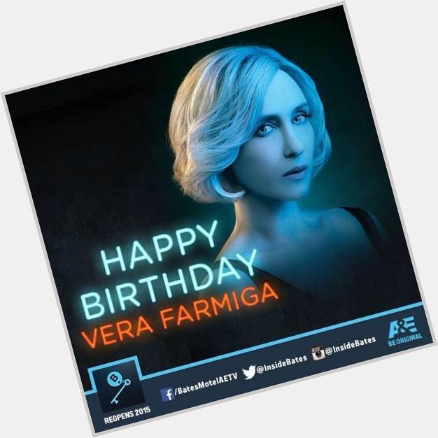 Happy Birthday to Bates Motel actress Vera Farmiga! 