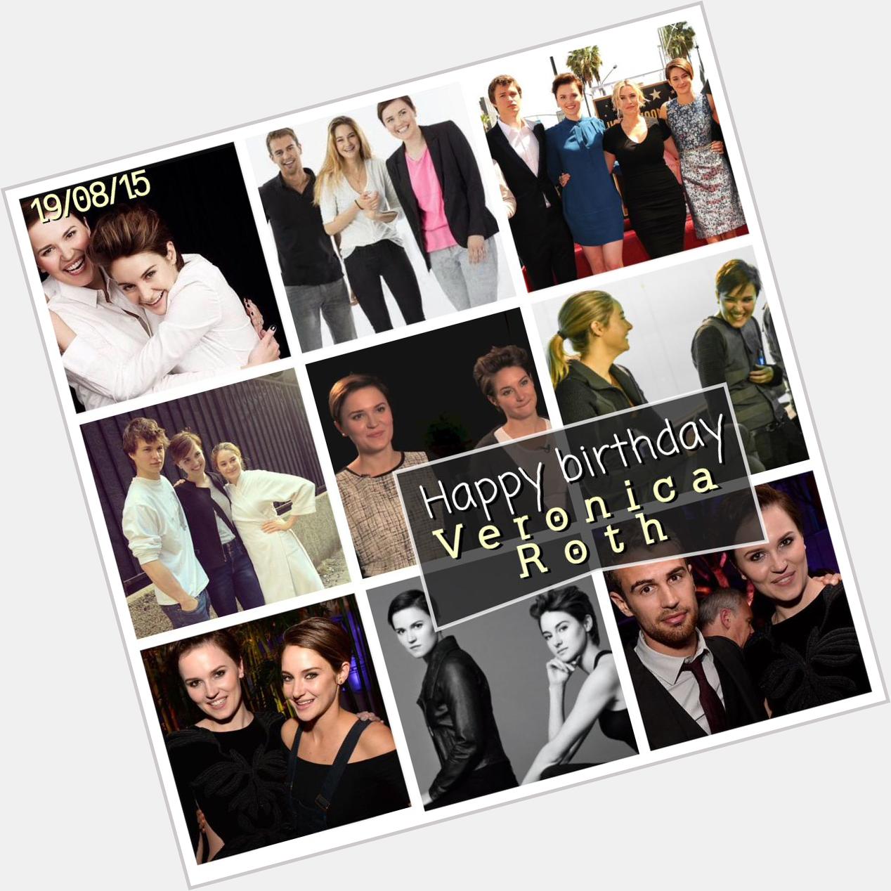 Happy 27th birthday Veronica Roth     Tysm for writing The divergent series and being the key the ds movies  