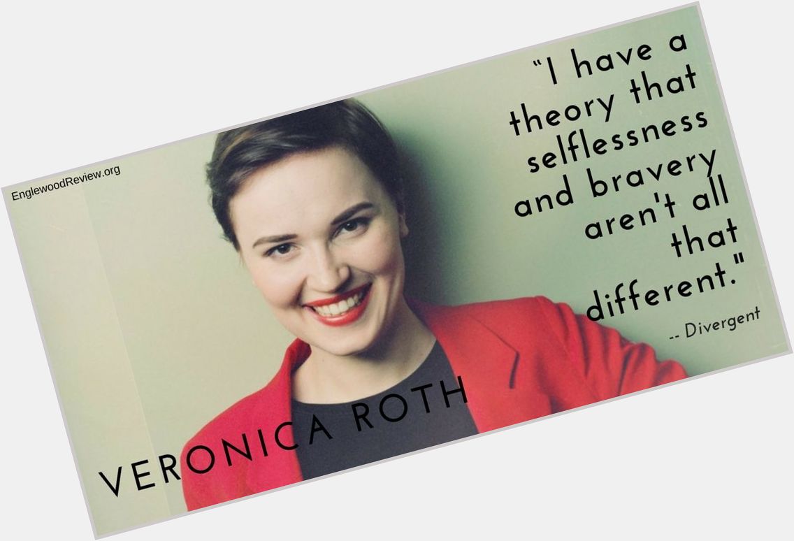 Happy birthday Veronica Roth!! 