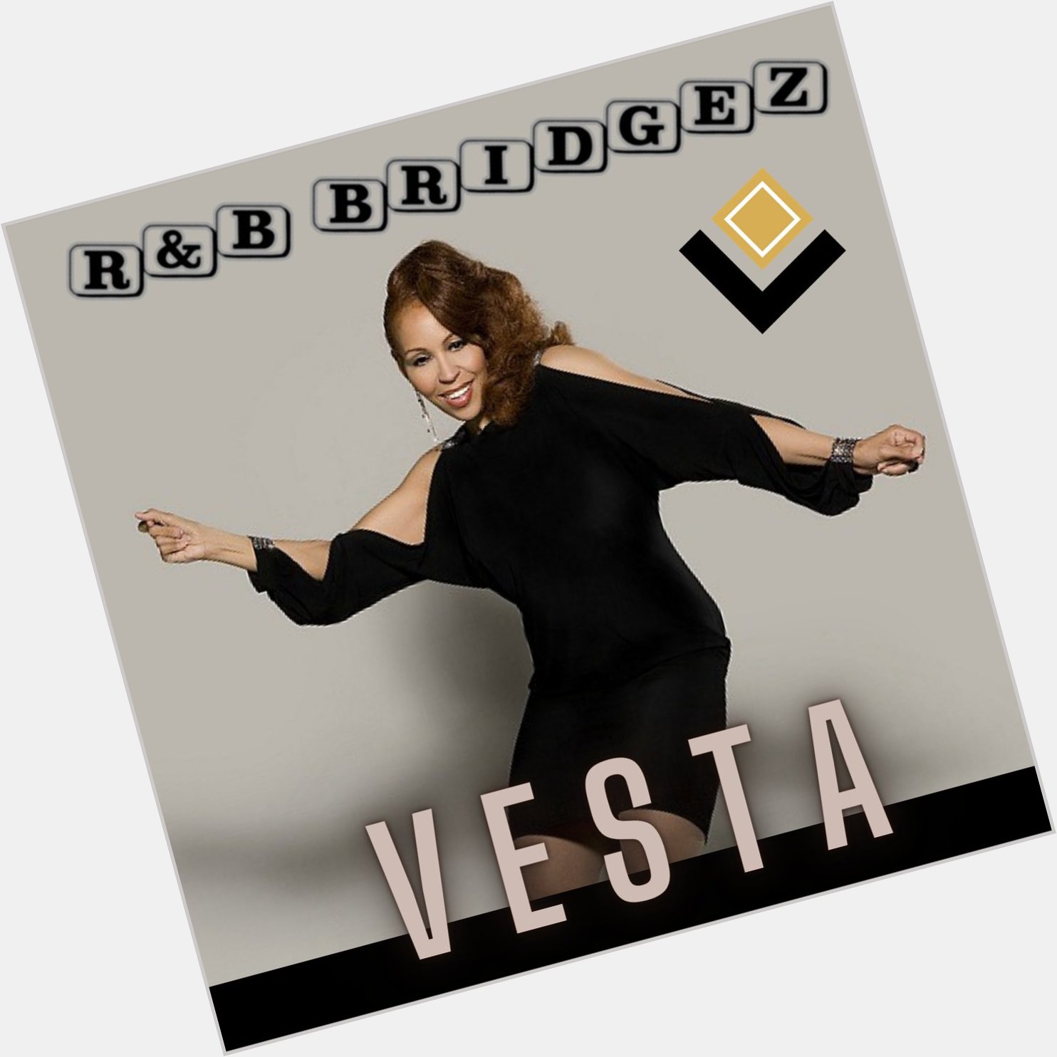 Happy Birthday Vesta - R&B Bridgez: The Life and Music of Vesta | Shanice Contributes
 