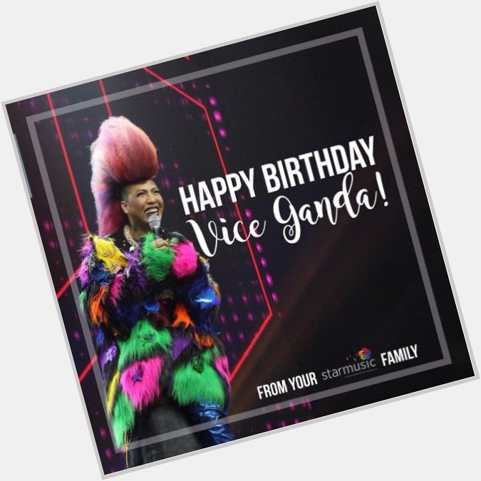 From - Happy Birthday Vice Ganda! From your Star Music Family!    
