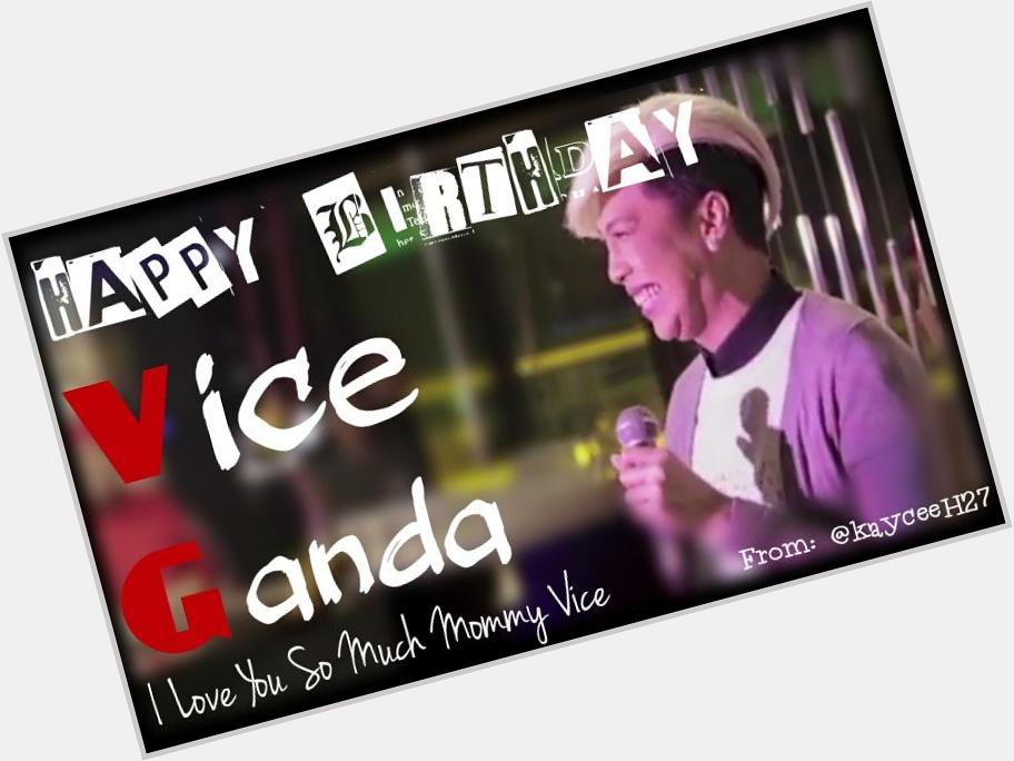 Happy VICE GANDA Day Happy Birthday Again Meme Vice :) Pati rin sila mama at papa pabati daw sayo.... :) 