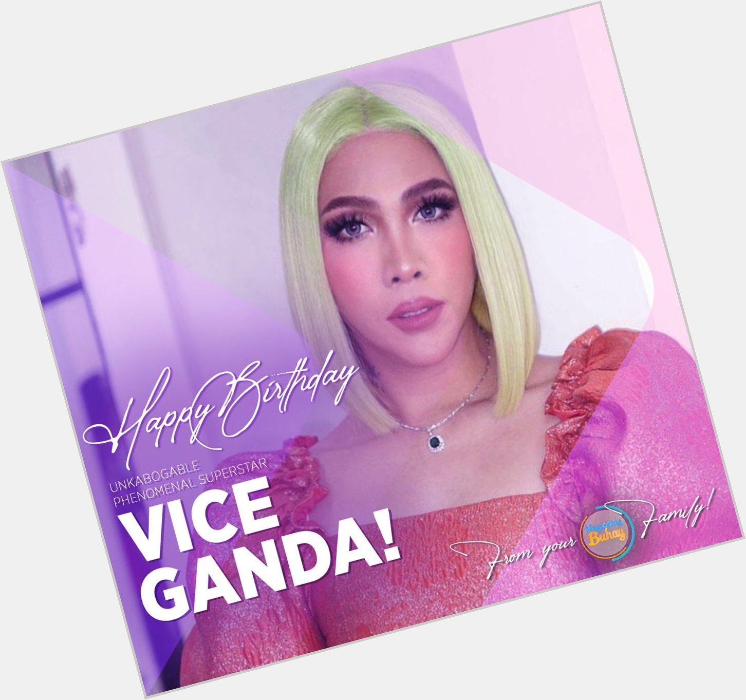 Happy Birthday to the Unkabogable Phenomenal Superstar Vice Ganda! Love your, Magandang Buhay Family!   
