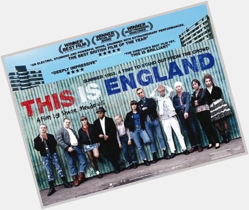 HAPPY 10th BIRTHDAY
\This is England\!     