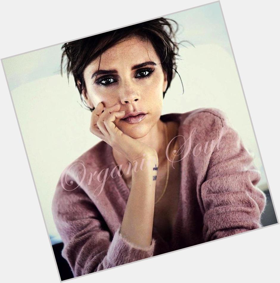 Happy Birthday, from Organic Soul Singer and fashion designer, Victoria Beckham is 41 
 