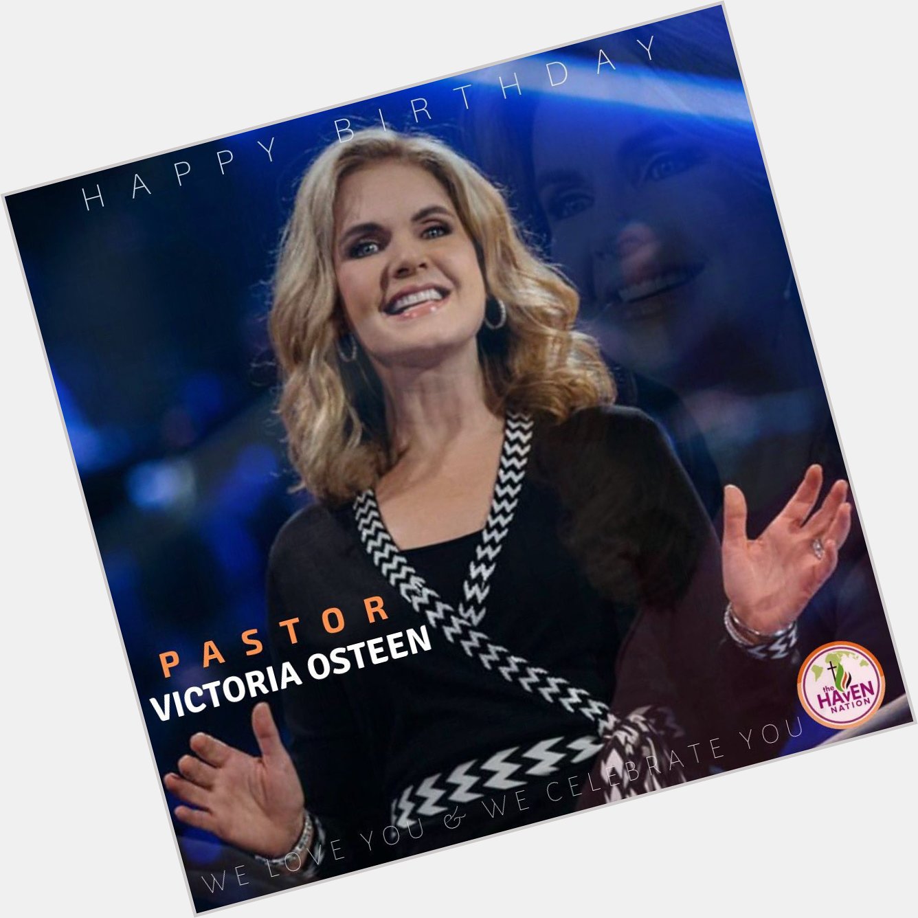  Happy Birthday To You Pastor Victoria Osteen 