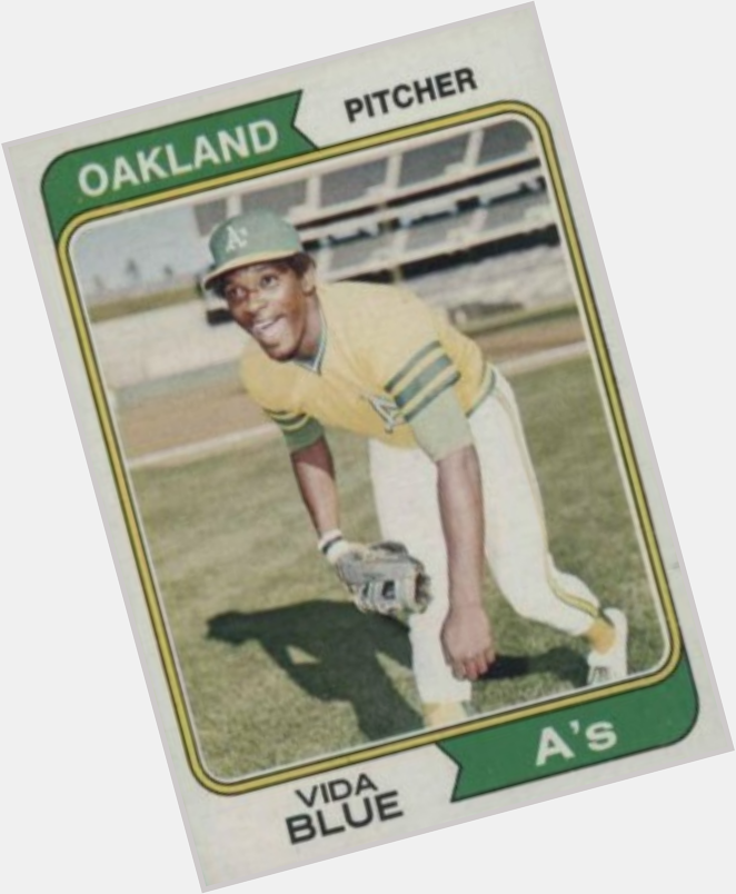 Happy birthday to Vida Blue, one of my favourite pitchers when I was a kid. He was so cool and he turns 71 today. 