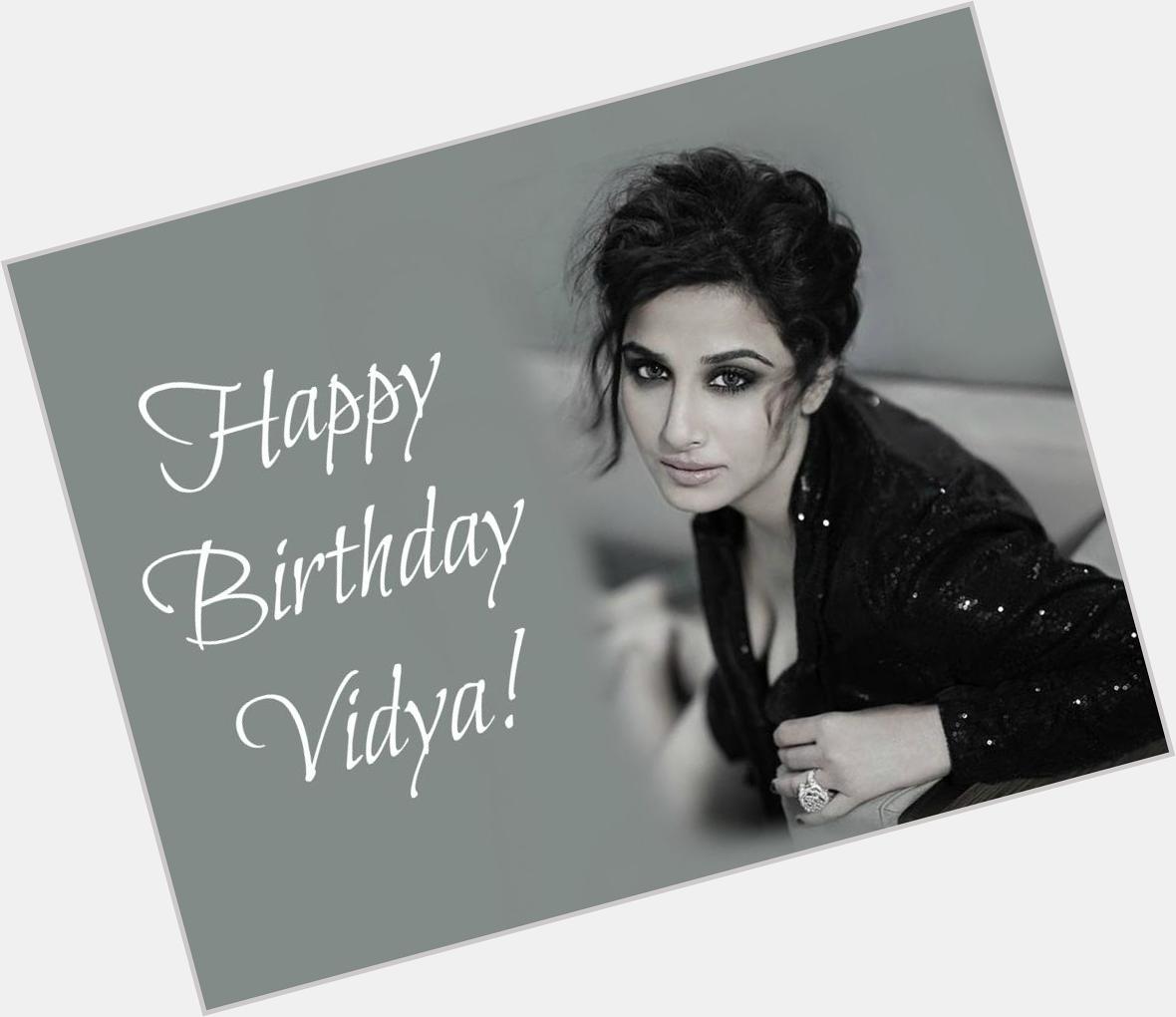 Happy Birthday Vidya Balan! 