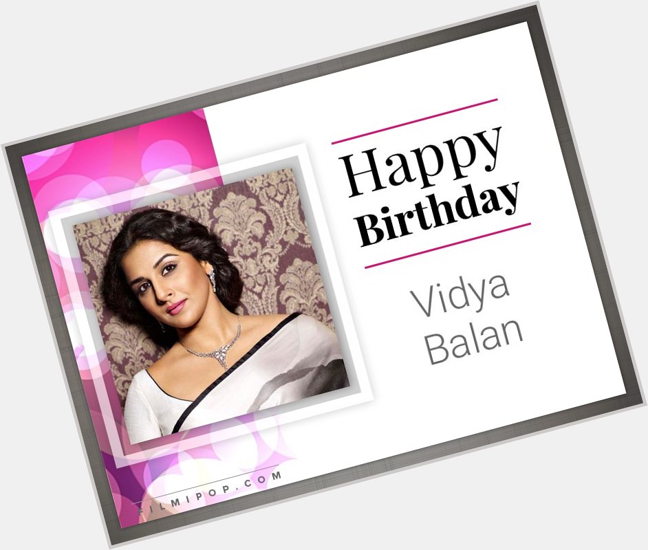 Here\s wishing the very talented Vidya Balan a Happy Birthday! :) 