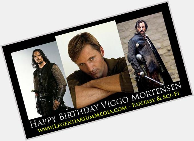 Happy Birthday to Viggo Mortensen from   