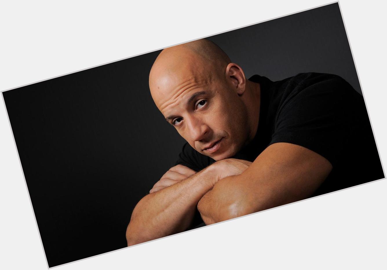 Happy Birthday to Vin Diesel 