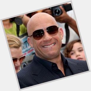Happy birthday Vin Diesel  