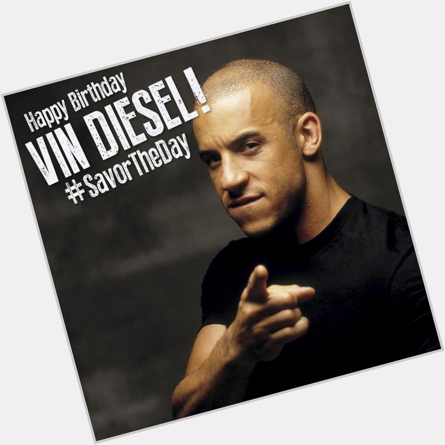Happy Birthday message us your favorite Vin Diesel movie! 