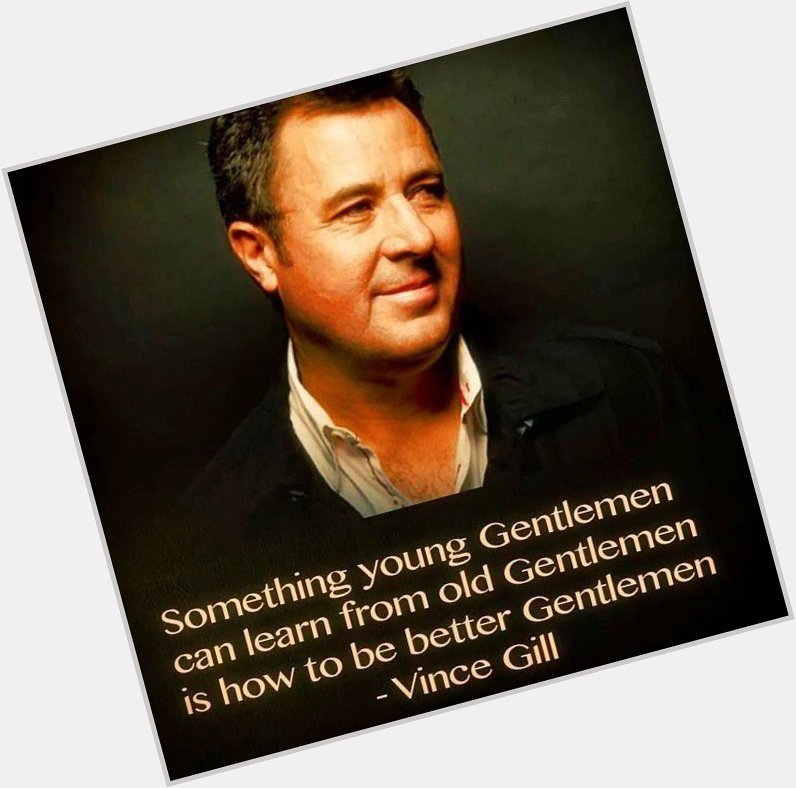 Happy Birthday to YOU Vince Gill   