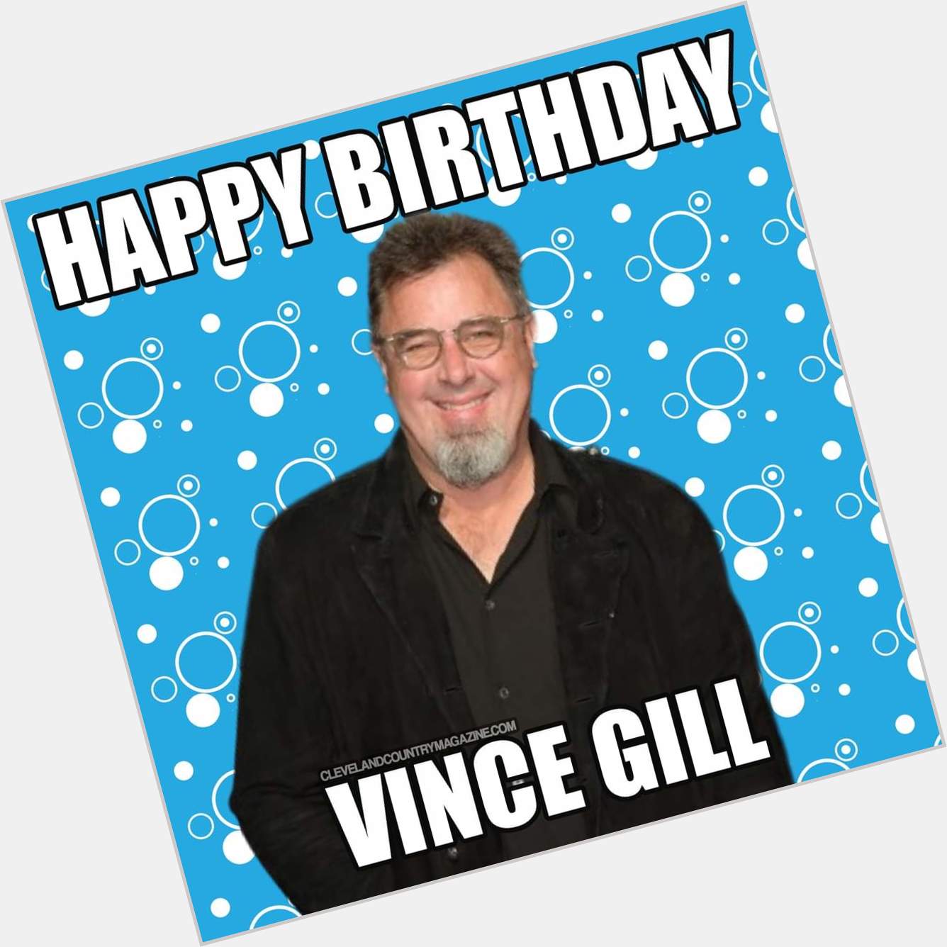 HAPPY BIRTHDAY VINCE GILL
Born on this day in 1957 in Norman, Oklahoma, was Vince Gill. 