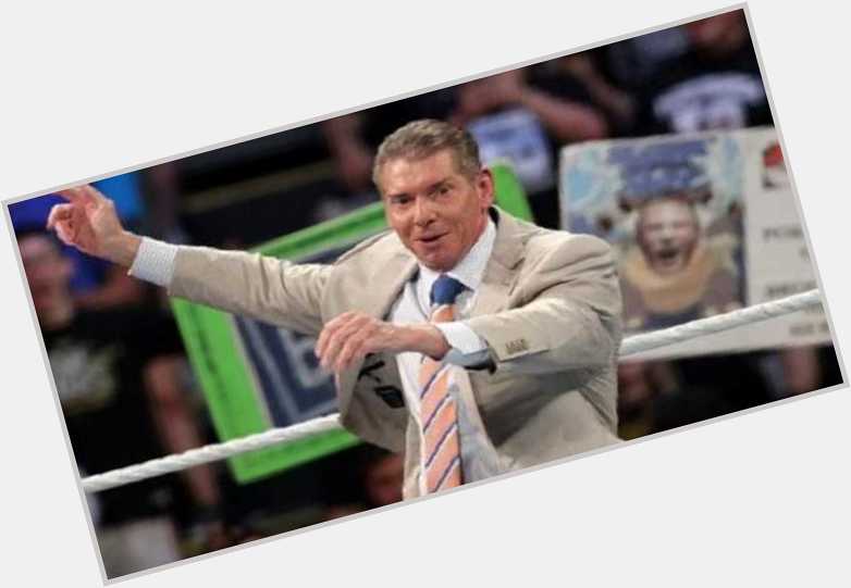 Happy Birthday Vince McMahon!   