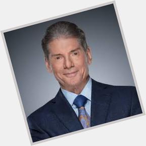 Happy Birthday to the Chairman of the Board Vince McMahon. 