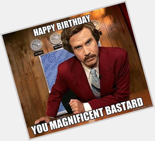 \"  HAPPY BIRTHDAY!!!    hahaha I knew Will Ferrell loved me as much as Vince Vaughn