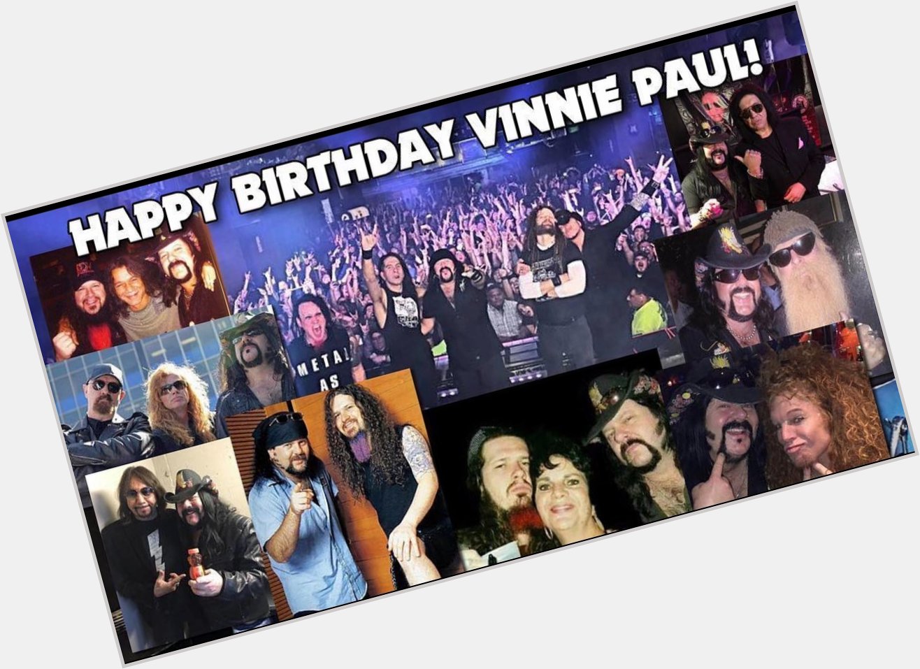 Happy 58th Birthday to Vinnie Paul! He is beyond missed. 