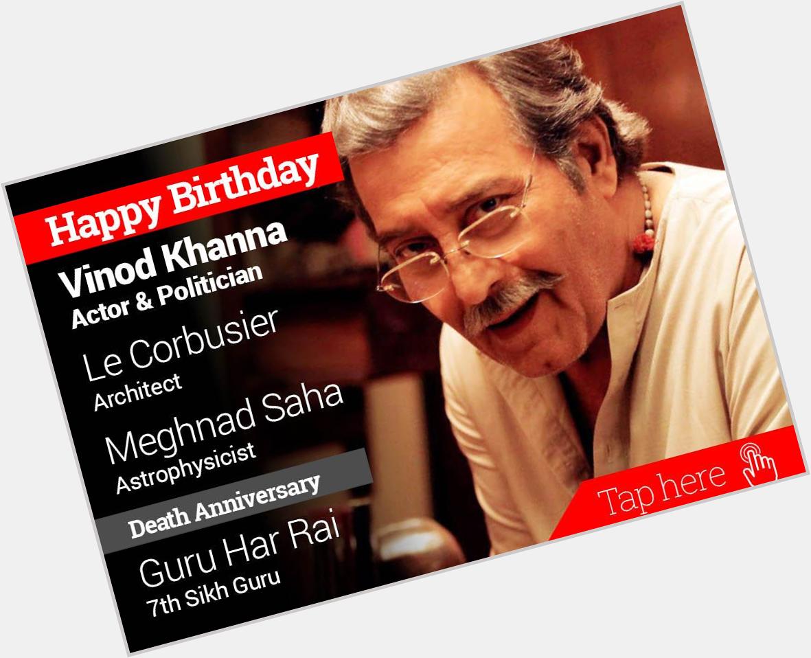 Homage Guru Har Rai. Happy Birthday Vinod Khanna, Le Corbusier, Meghnad Saha 