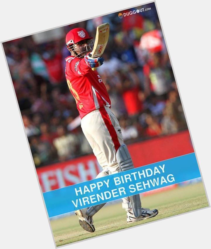 Virender Sehwag - The only player who can hit for a six when he is on 295*
Happy Birthday! 