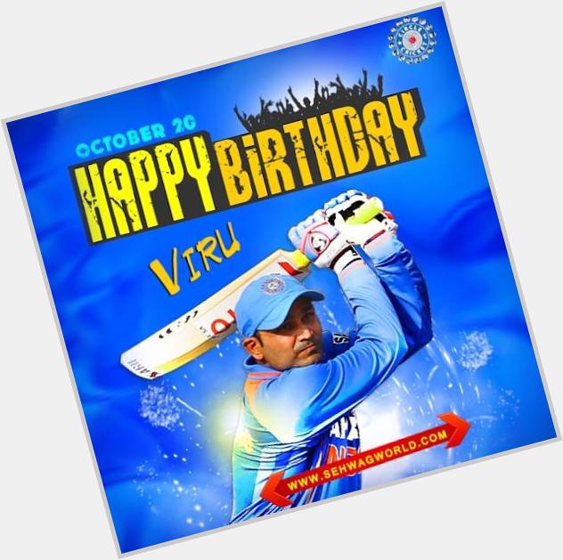 Happy birthday to one of the most feared batsman of all time among the nations,virender sehwag. 