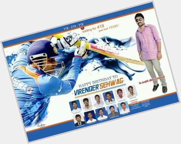 Happy birthday to you VIRENDER SEHWAG 