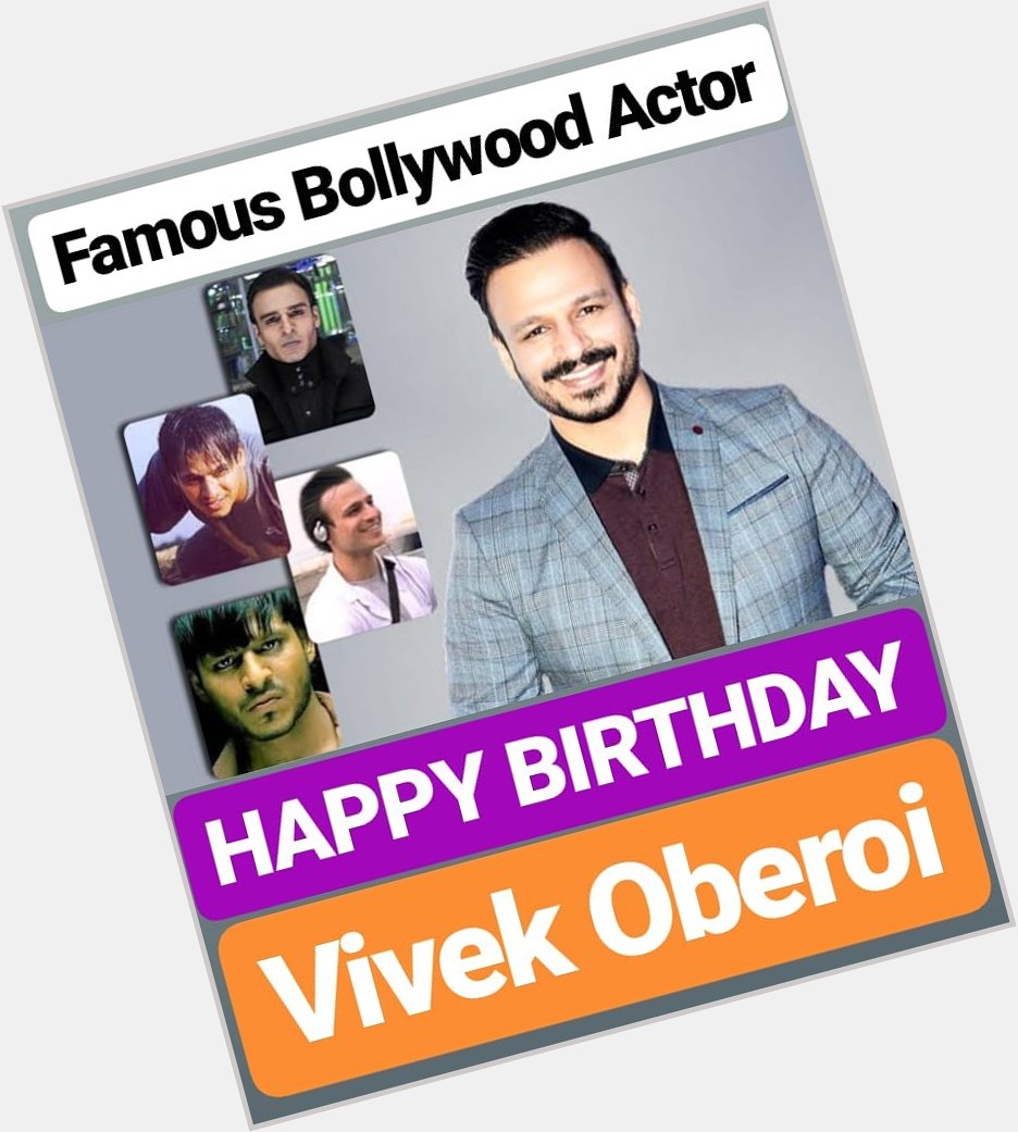 HAPPY BIRTHDAY 
Vivek Oberoi 