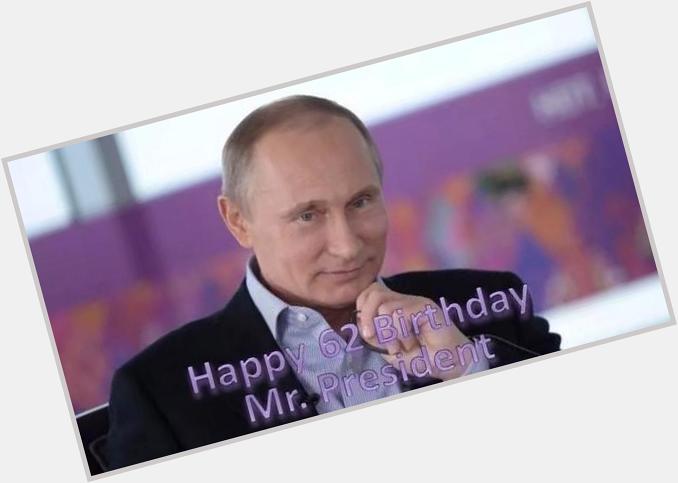 Happy birthday Vladimir Putin 