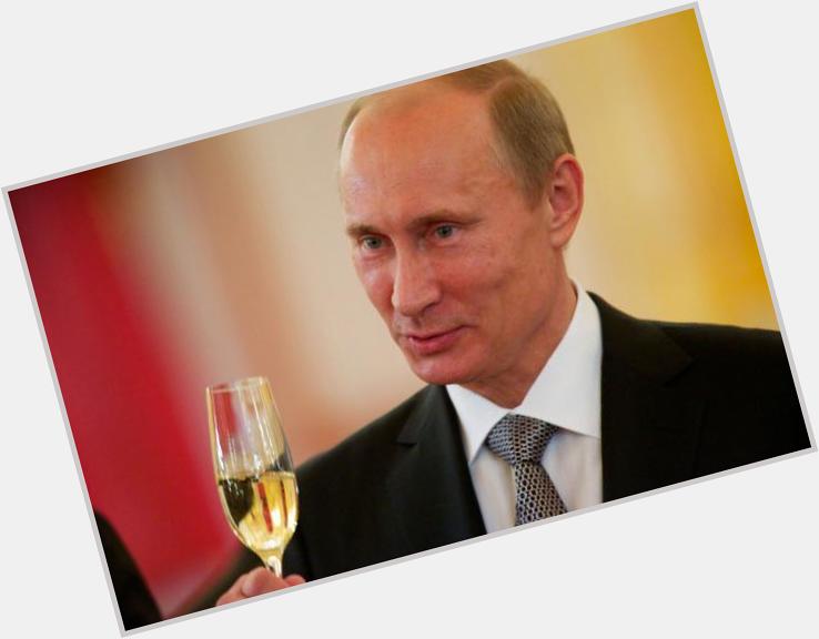 Happy birthday king   Vladimir Putin  