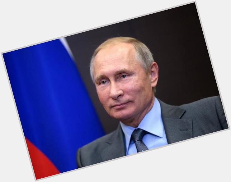  Happy Birthday to the  President of  Russia Mr Vladimir Putin. 