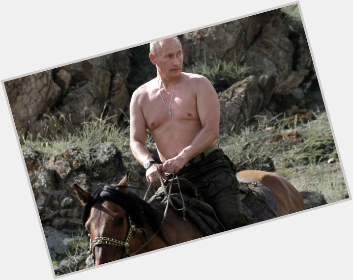 Happy birthday to Vladimir Putin, my gender bender 