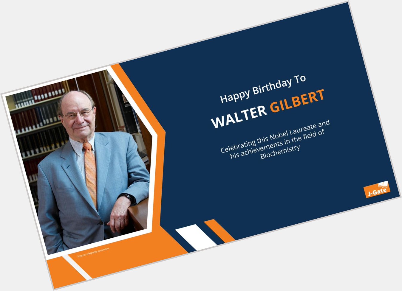 Wishing a very happy birthday to Walter Gilbert  