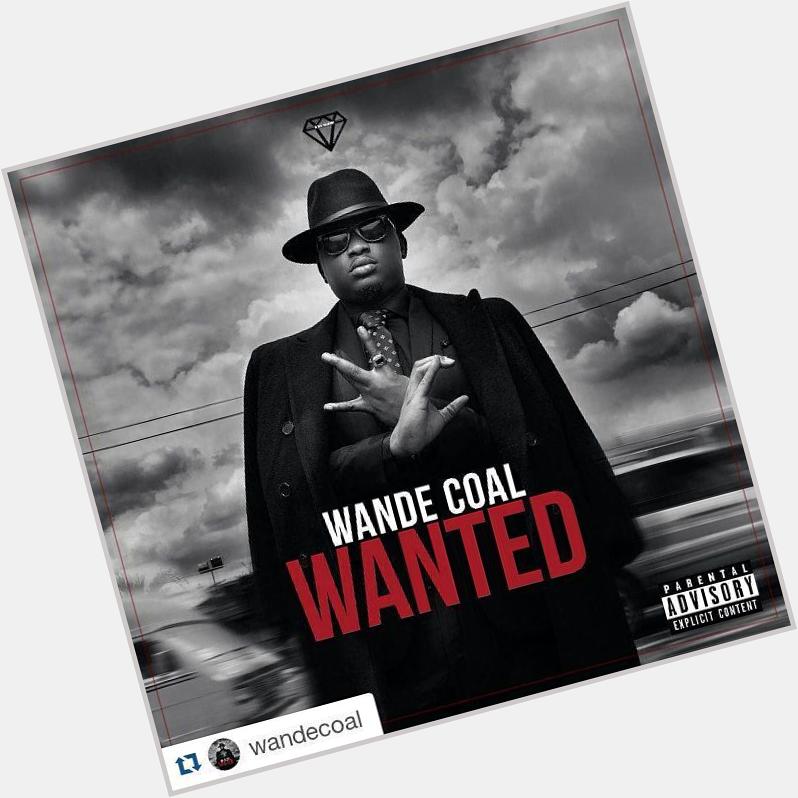Happy birthday Super talented Wande Coal. By the way his sophomore album from Black Diamond 