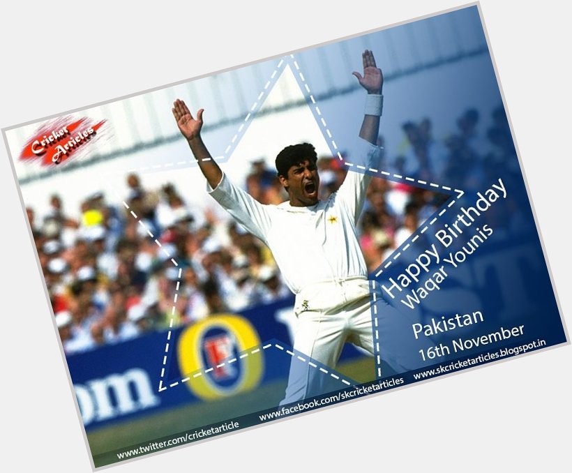 Happy Birthday to legendary bowler &  \"Yorker king\" Waqar Younis    