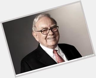 Happy Birthday, Warren Buffett...thanks for all your inspiration and your wonderful example of living and working! 