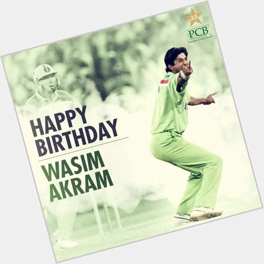 Happy Birthday Wasim Akram  