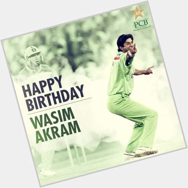 Happy Birthday to \"Swing ka Sultan\"....Living Legend Wasim Akram 
