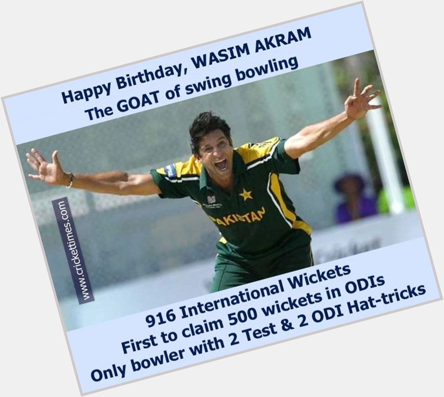 Happy Birthday, Wasim Akram 