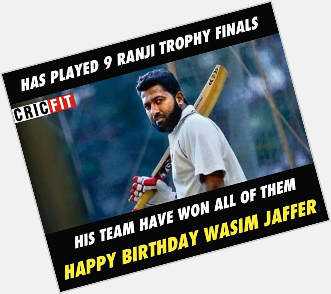 Happy Birthday Wasim Jaffer ! 