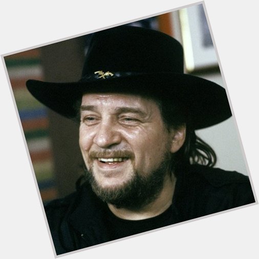 Honesty is something you can\t wear out. Waylon Jennings
Happy Birthday 