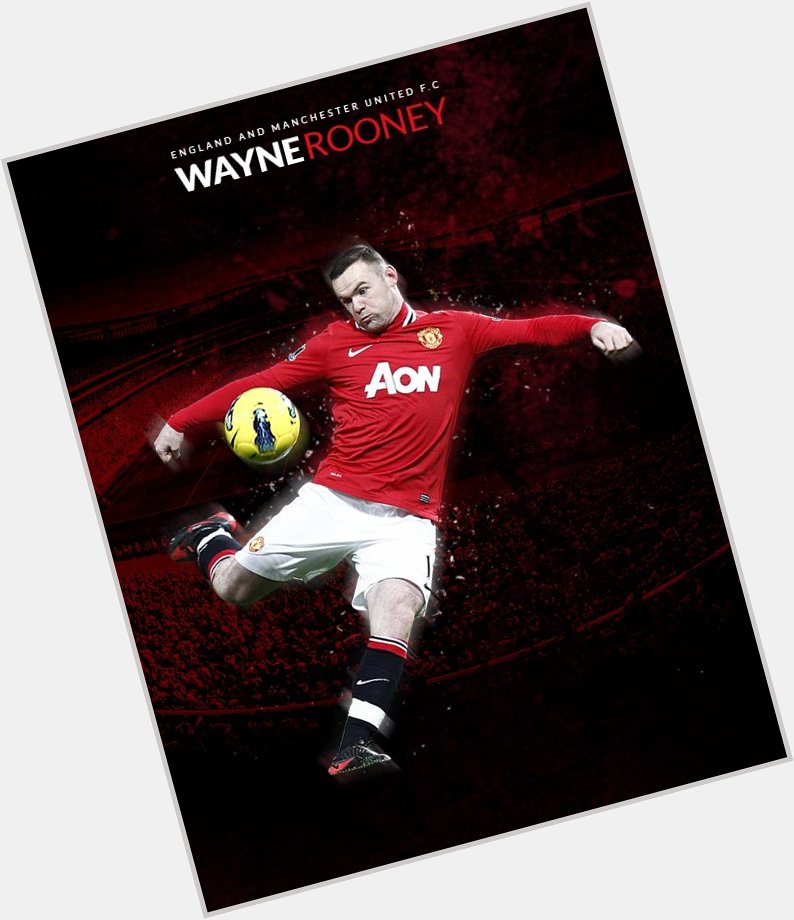 Here\s wishing Wayne Rooney, a very Happy Birthday! 