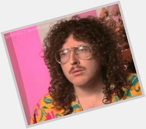 Happy Birthday to Weird Al Yankovic born on this day in 1969 