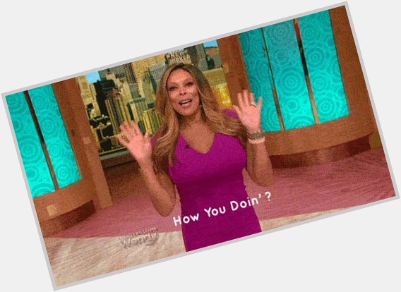 Happy Birthday, Wendy! 

10 times Wendy Williams showed us how to live our best lives.  