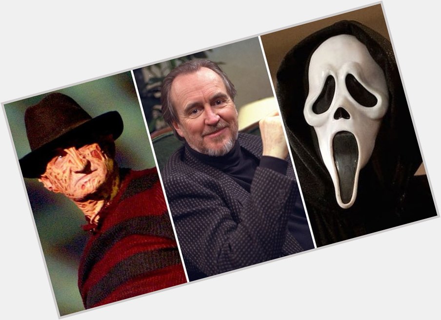 Happy Birthday to Wes Craven. The king of horror. 