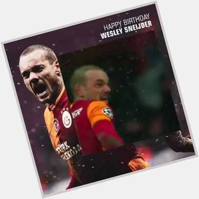 Do um Günün Kutlu Olsun Happy Birthday Aslan Parças Wesley Sneijder   
