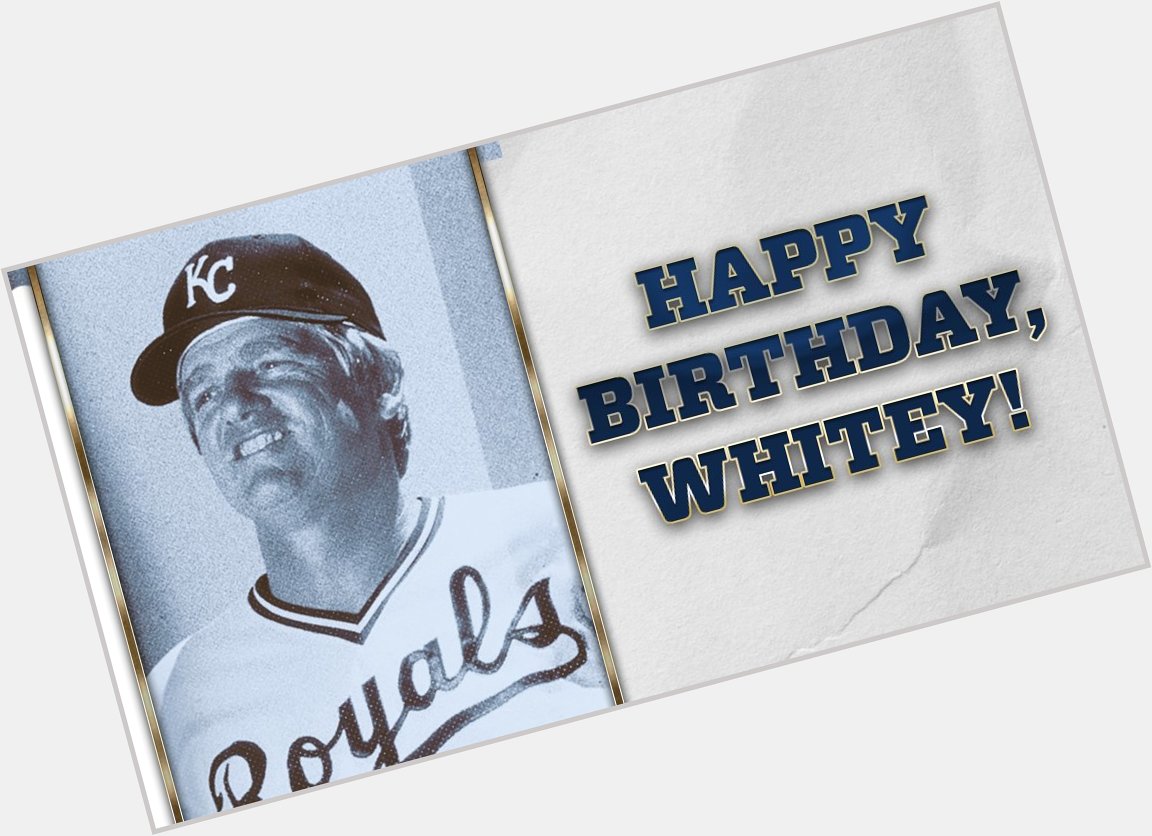 Happy Birthday to former manager, Whitey Herzog! 