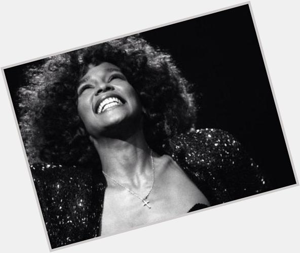 Happy Birthday to the late, great Whitney Houston! 