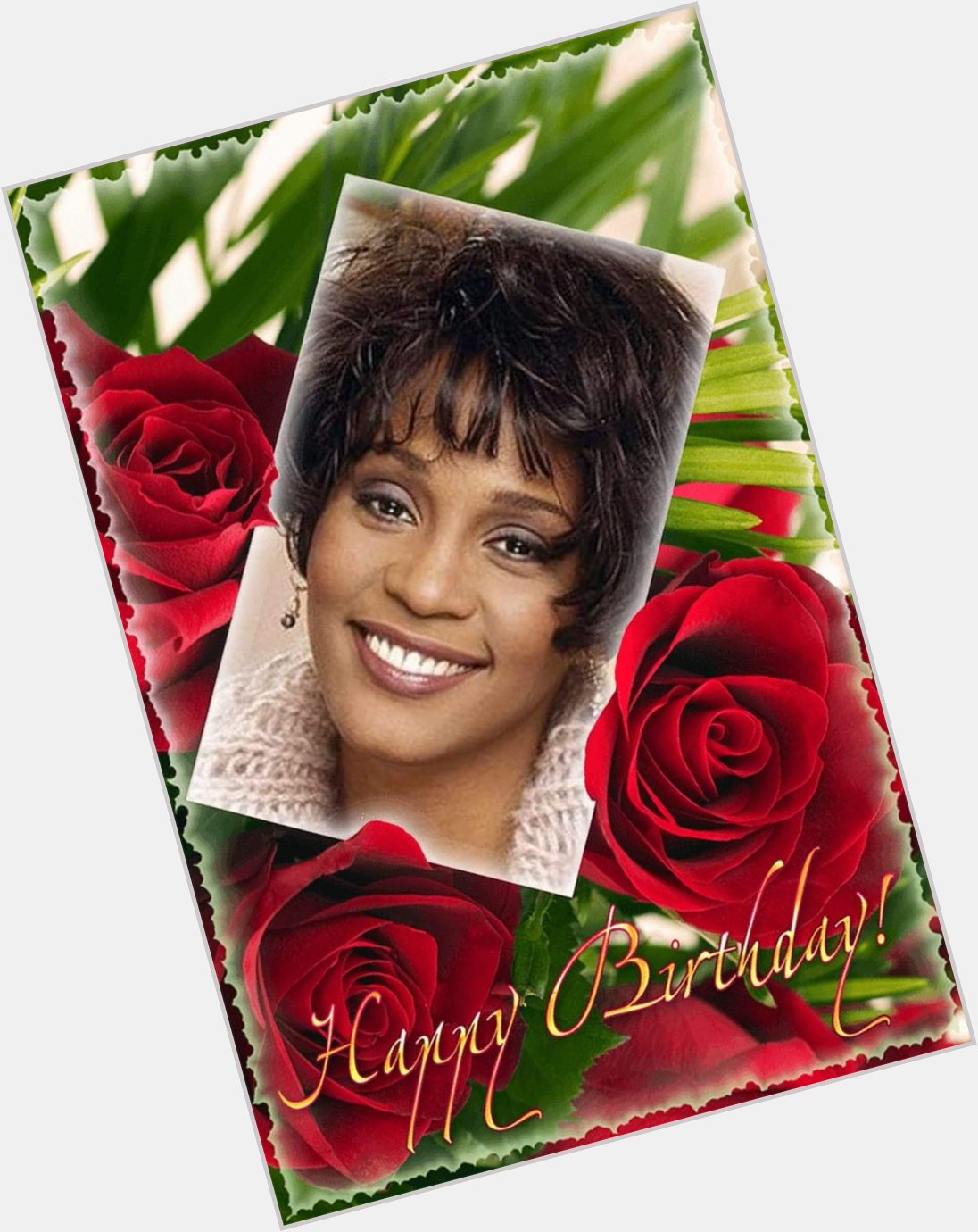 Happy Heavenly Birthday Whitney Houston!!! 