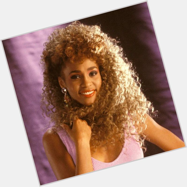 Happy heavenly birthday whitney houston, she would\ve been 58 today. 